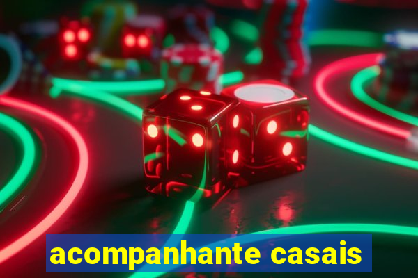 acompanhante casais